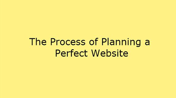 The process of planning a perfect website