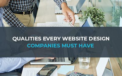 qualities every webs design companies must have