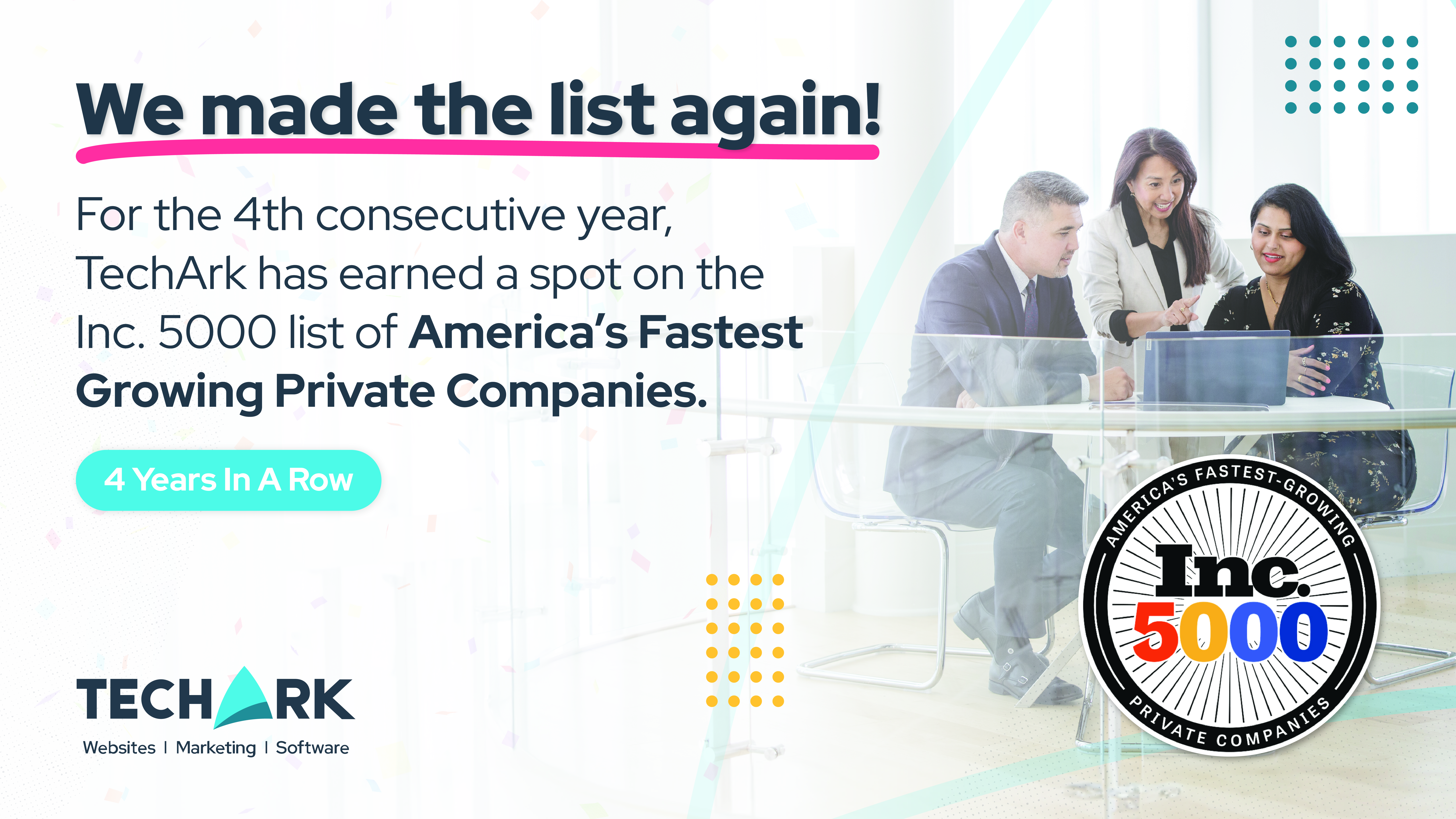 TechArk_WeMadeTheListAgain_16x9 TechArk Celebrates 4th Consecutive Year on the Inc. 5000 List-alt