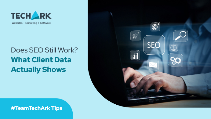 A person typing on a laptop with floating digital SEO and marketing icons, beside text asking Does SEO Still Work What Client Data Actually Shows.
